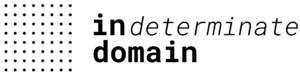 Indeterminate Domain